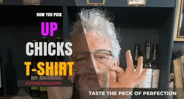How to Pick Up Chicks T-Shirt: Tips, Tricks, and Style Guide