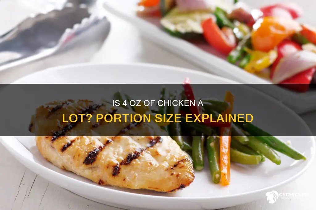 is 4 oz of chicken a lot
