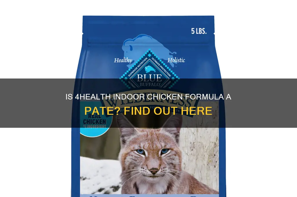 is 4health indoor chicken formual a pate
