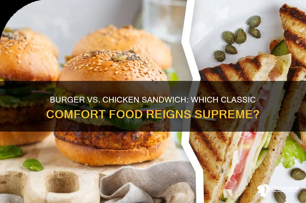 is a burger or chicken sandwich better
