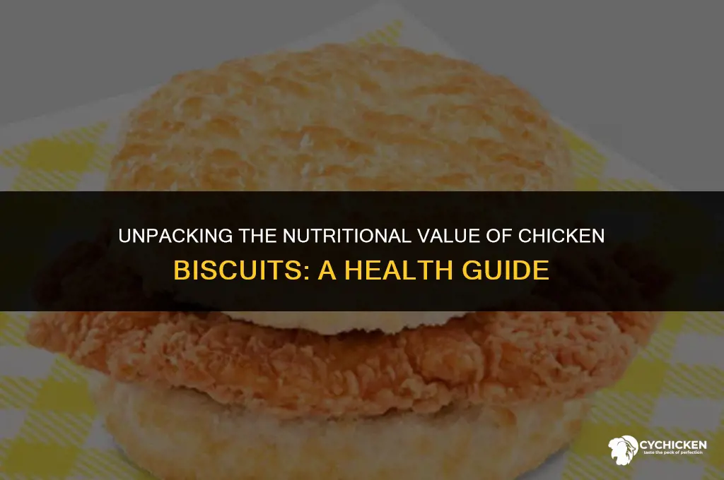 is a chicken biscuit healthy