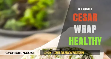 Unwrapping the Truth: Is a Chicken Caesar Wrap Really Healthy?