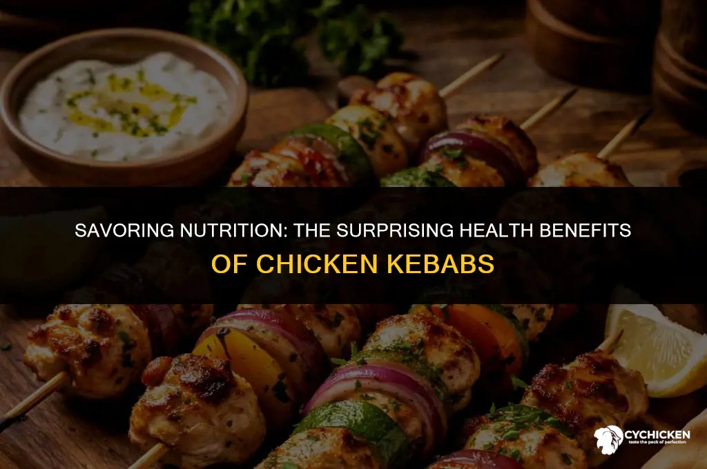 is a chicken kebab healthy