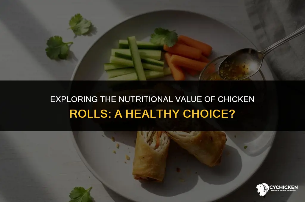 is a chicken roll healthy
