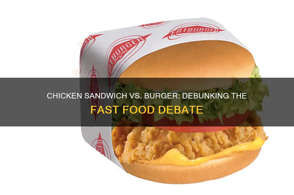 is a chicken sandwich a burger