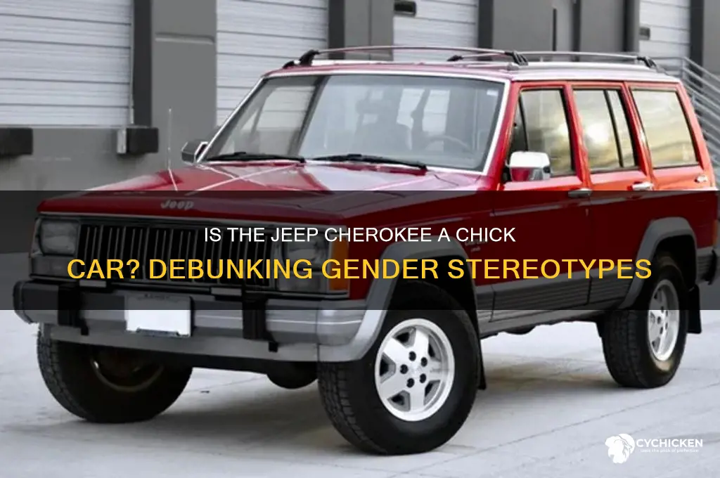 is a jeep cherokee a chick car