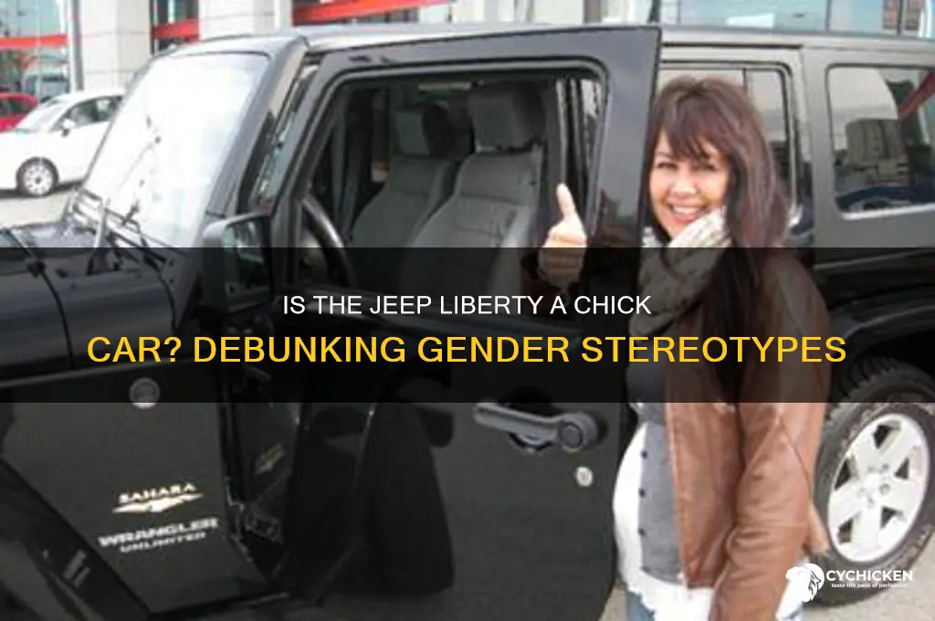 is a jeep liberty a chick car