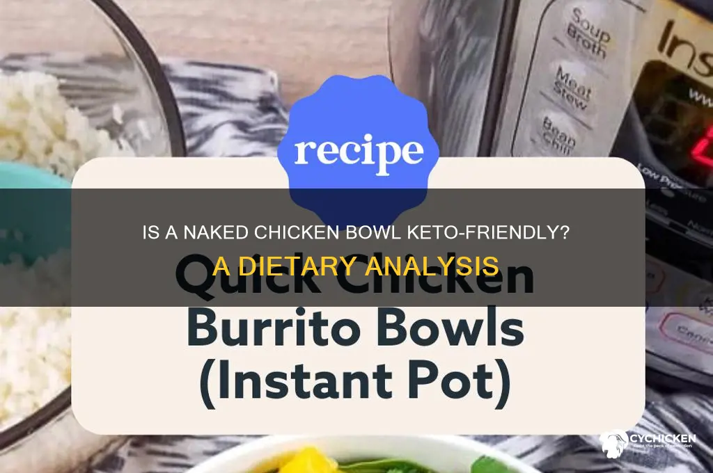 is a naked chicken bowl keto friendly