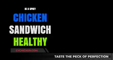 Is a Spicy Chicken Sandwich Healthy? Nutritional Breakdown and Tips