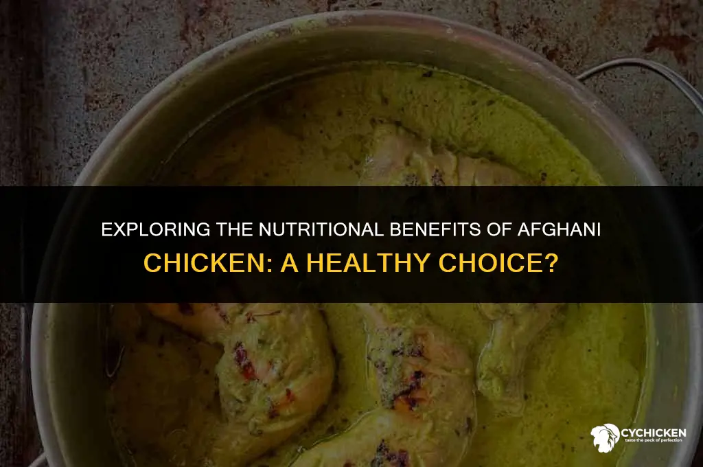 is afghani chicken healthy