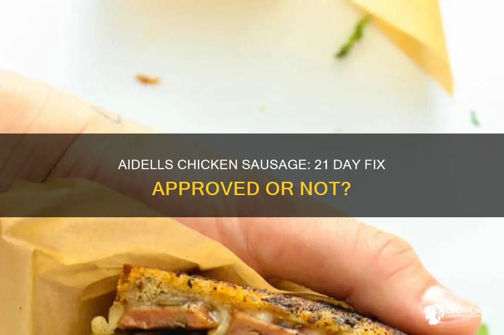 is aidells chicken sausage 21 day fix approved