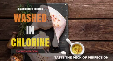 Is Air-Chilled Chicken Washed in Chlorine? The Truth Revealed
