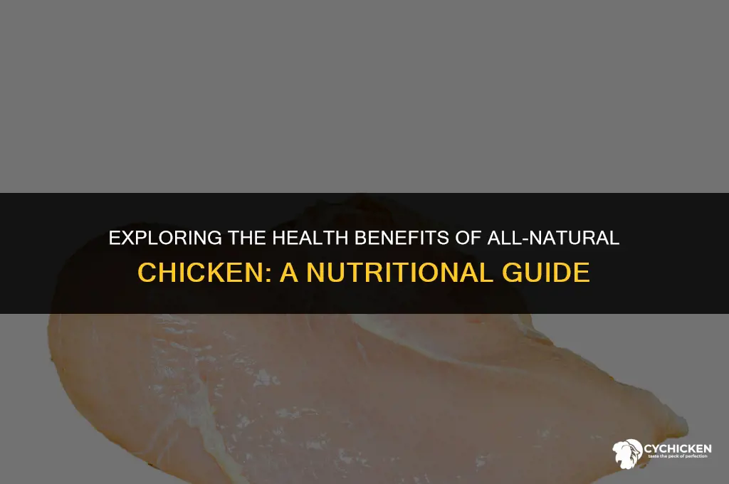is all natural chicken healthy