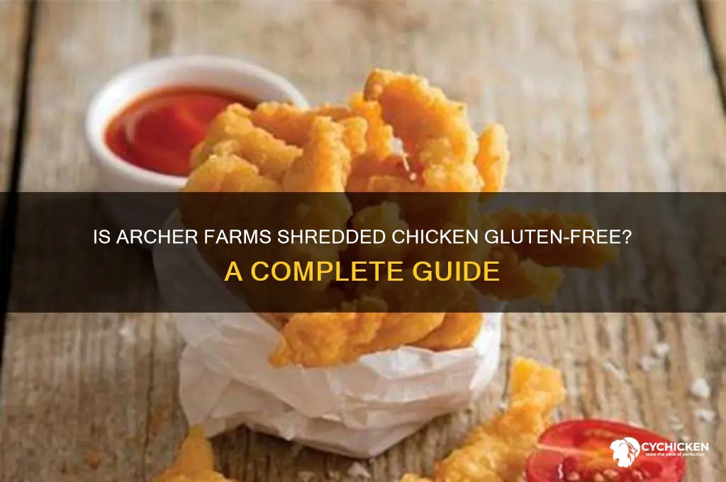 is archer farms shredded chicken gluten free