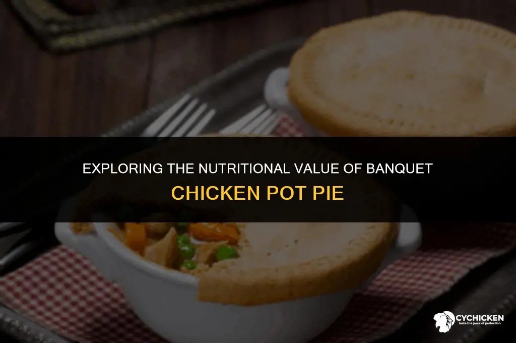 is banquet chicken pot pie healthy