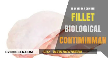 Are Bones in Chicken Fillets Considered Biological Contaminants?