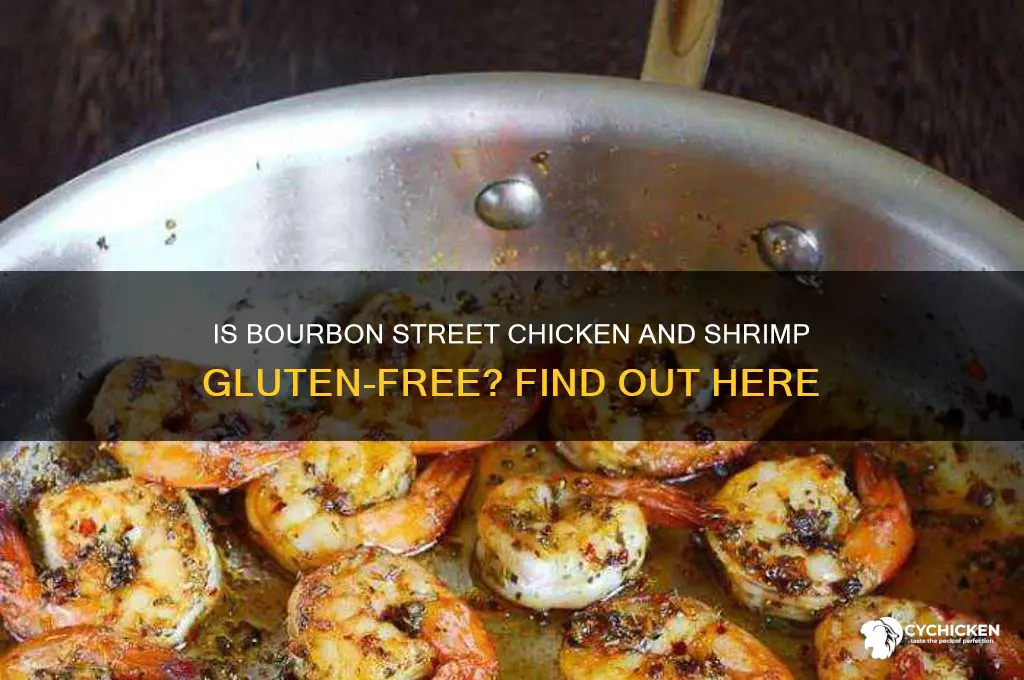is bourbon street chicken and shrimp gluten free