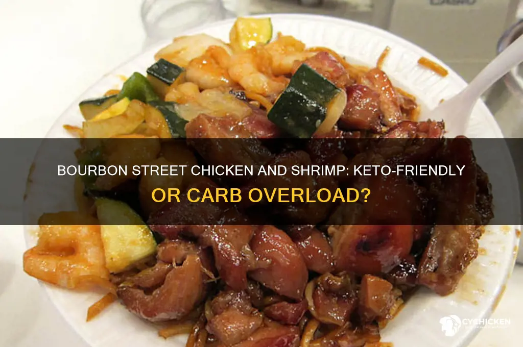 is bourbon street chicken and shrimp keto friendly