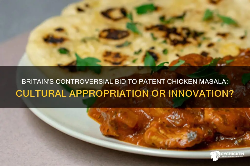is britain trying to patent chicken masala