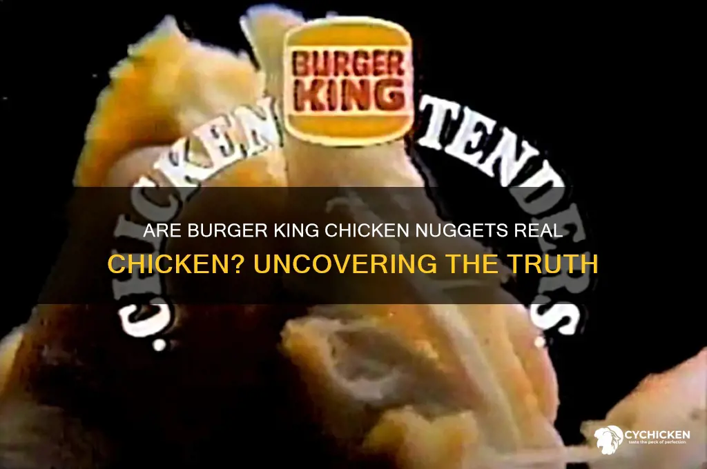 is burger king chicken nuggets real chicken