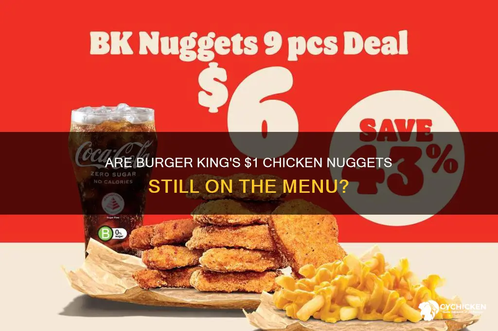 is burger king still selling chicken nuggets for 1