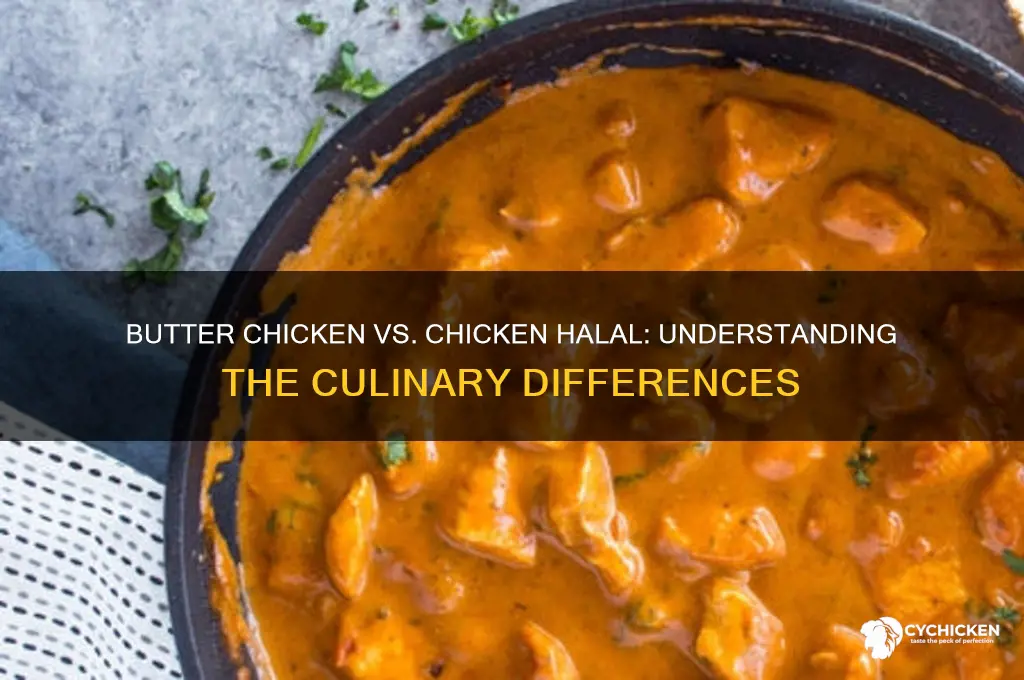 is butter chicken same as chicken halal