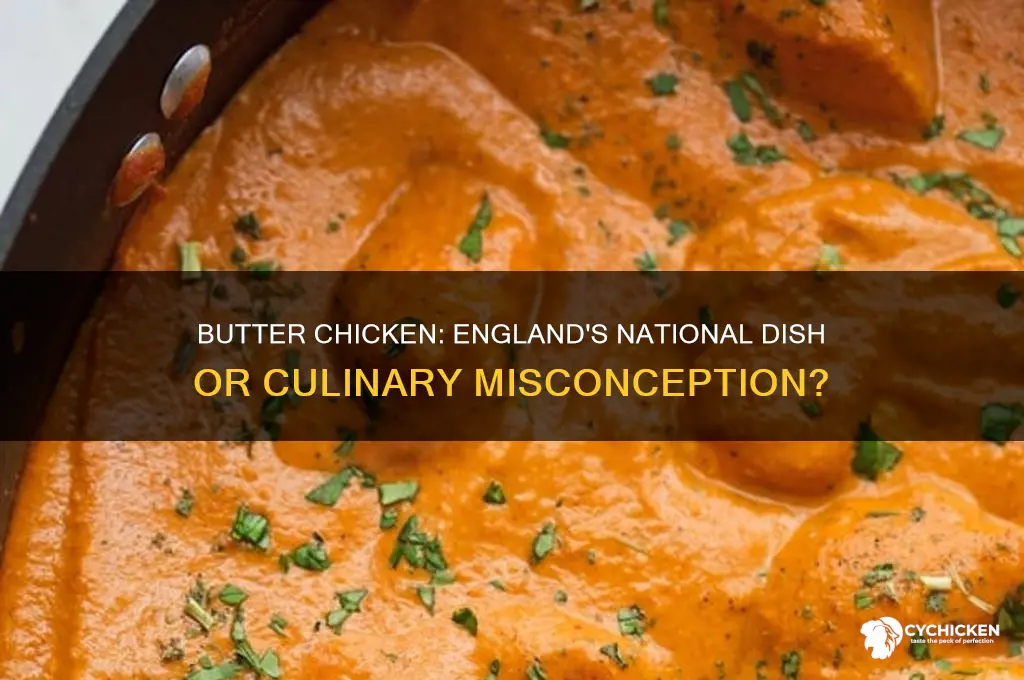 is butter chicken the national dish of england