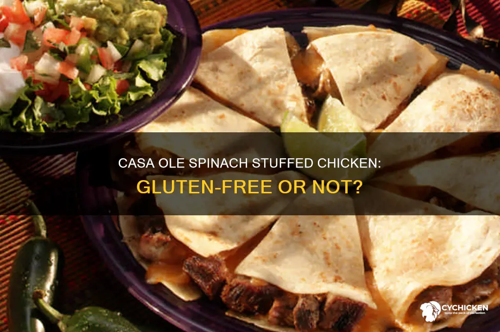 is casa ole spinach stuffed chicken gluten free