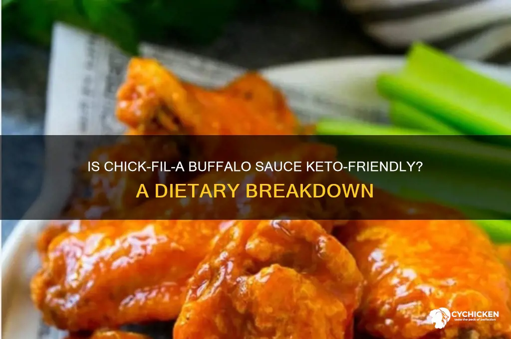 is chick fil a buffalo sauce keto