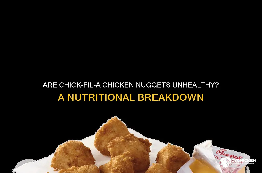 is chick fil a chicken nuggets bad for you