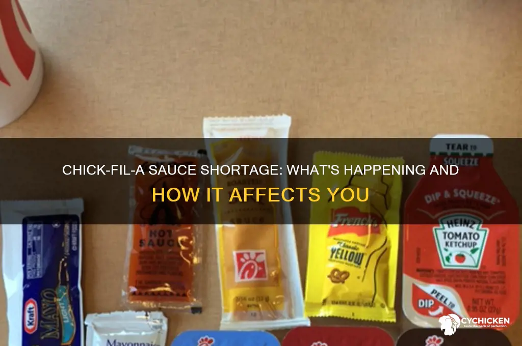 is chick fil a having a sauce shortage
