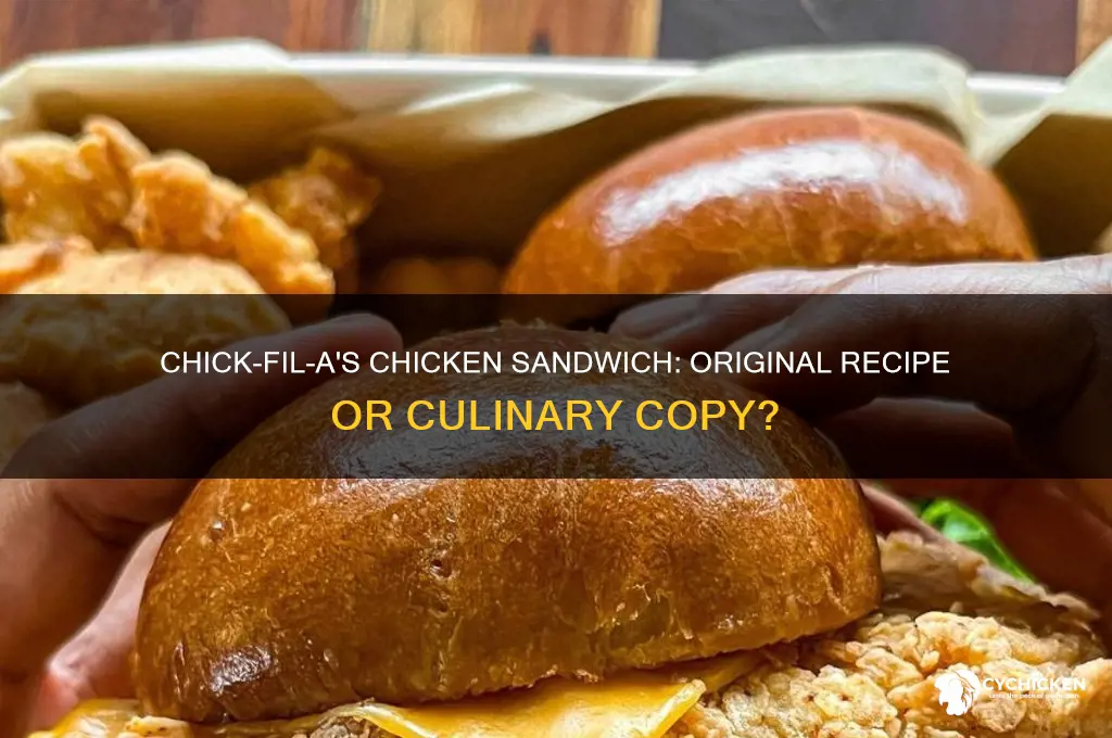 is chick fil a really the original chicken sandwich