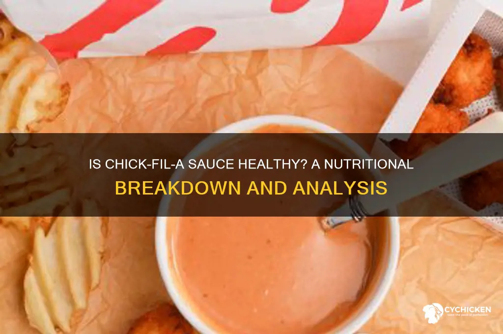 is chick fil a sauce healthy