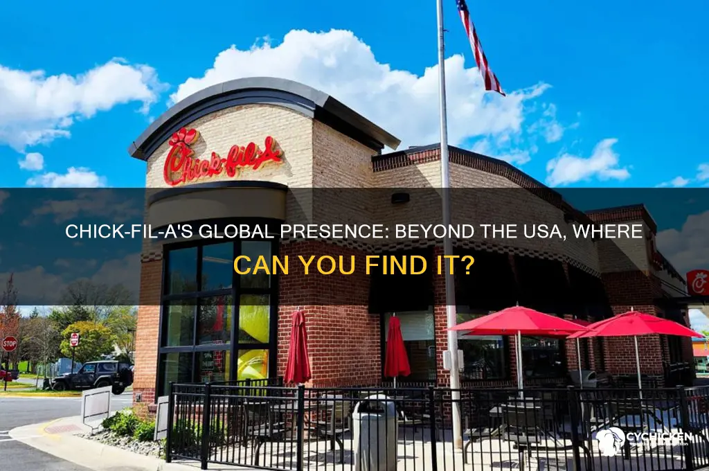 is chick filet in countries other tna usa