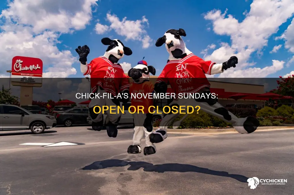 is chick filet really open every sunday in november