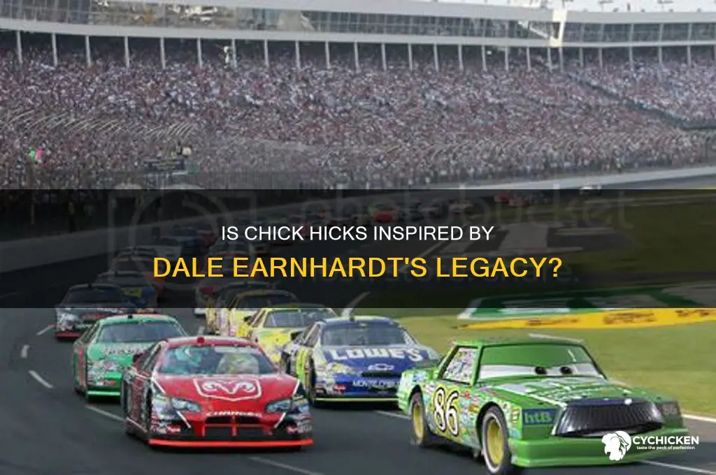 is chick hicks based on dale earnhardt