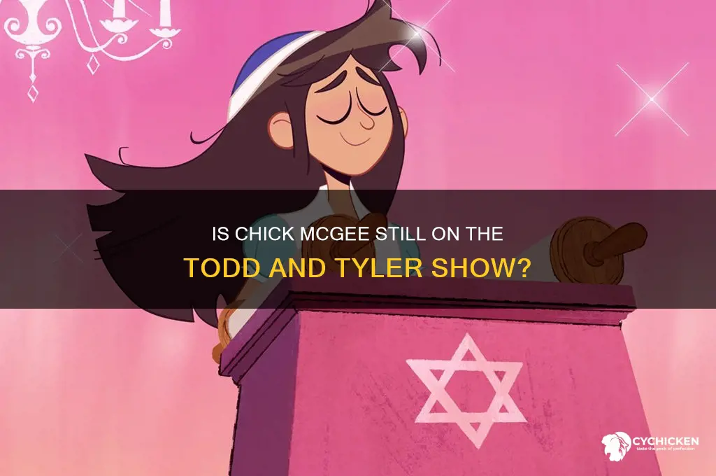 is chick mcgee on todd and tyler