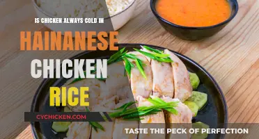 Hainanese Chicken Rice: Why Is the Chicken Served Cold?