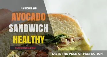 Is a Chicken and Avocado Sandwich a Healthy Choice?