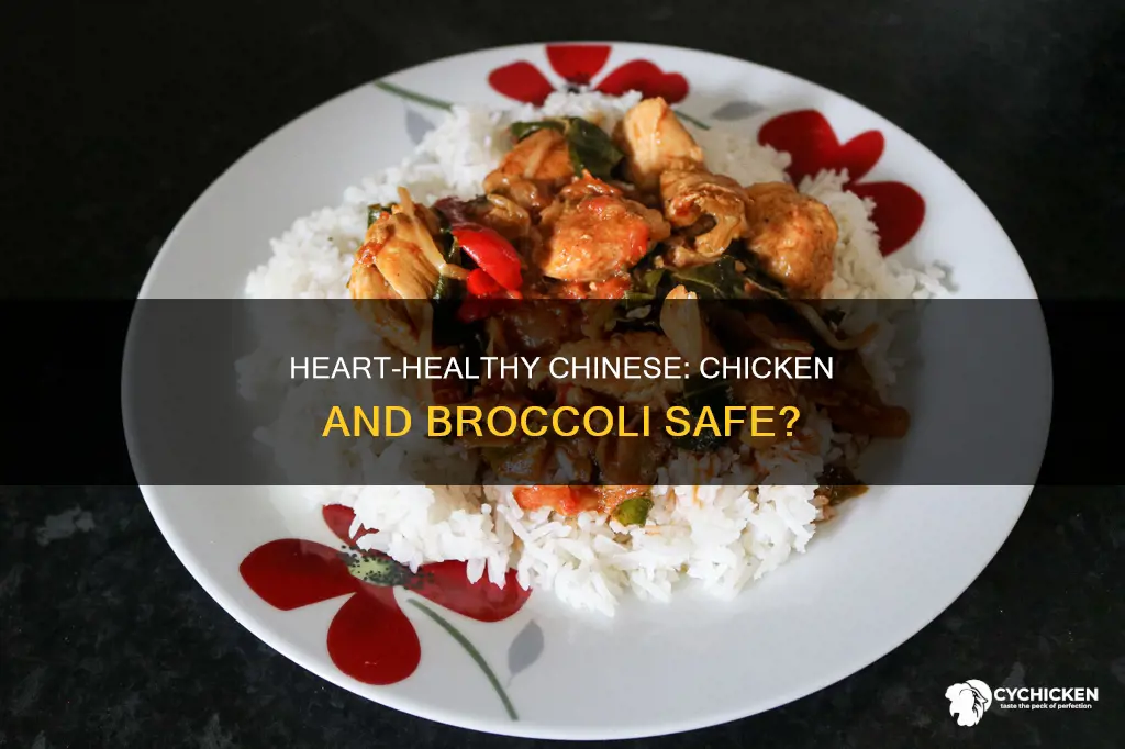 is chicken and broccoli chinese ok for heart patients