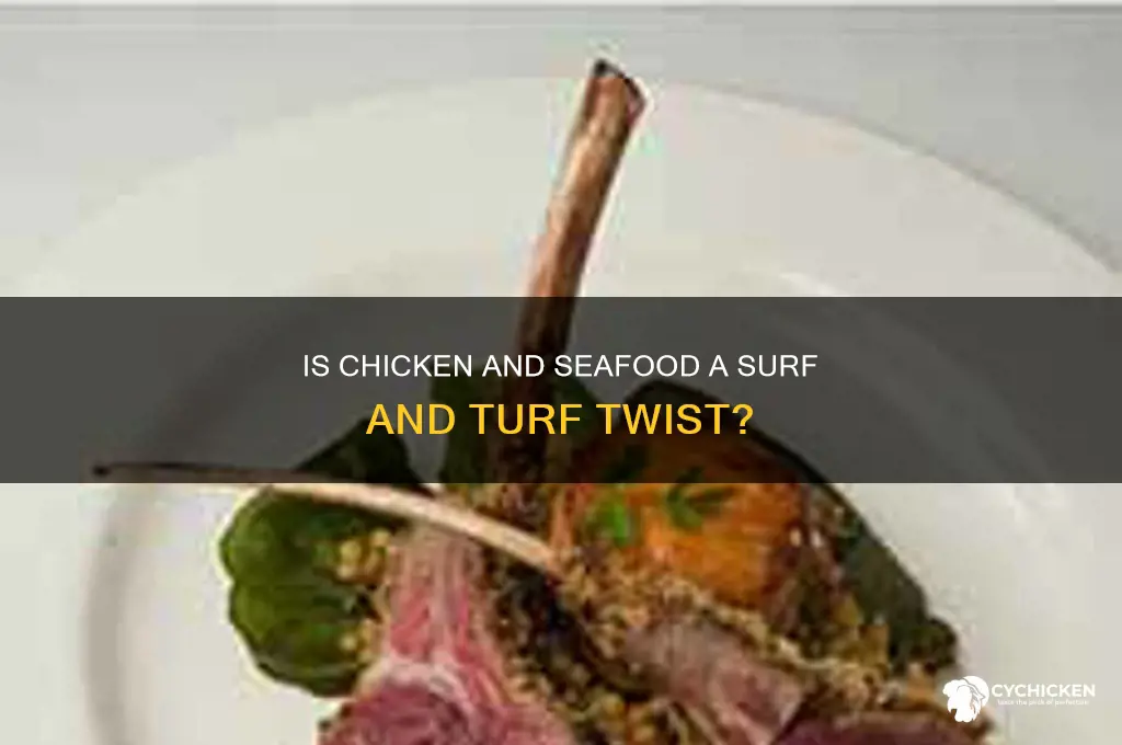 is chicken and seafood considered surf and turf