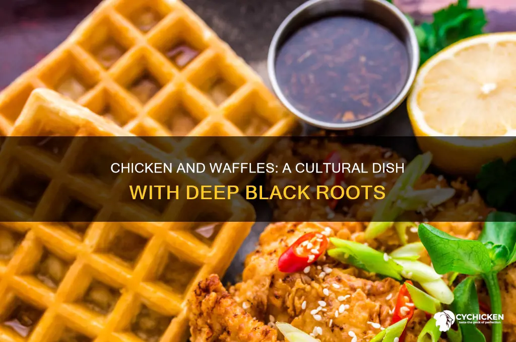 is chicken and waffles a black thing