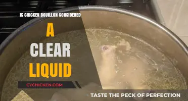 Is Chicken Bouillon a Clear Liquid? Unraveling the Dietary Debate