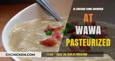 Is Wawa's Chicken Corn Chowder Pasteurized? A Safety Check