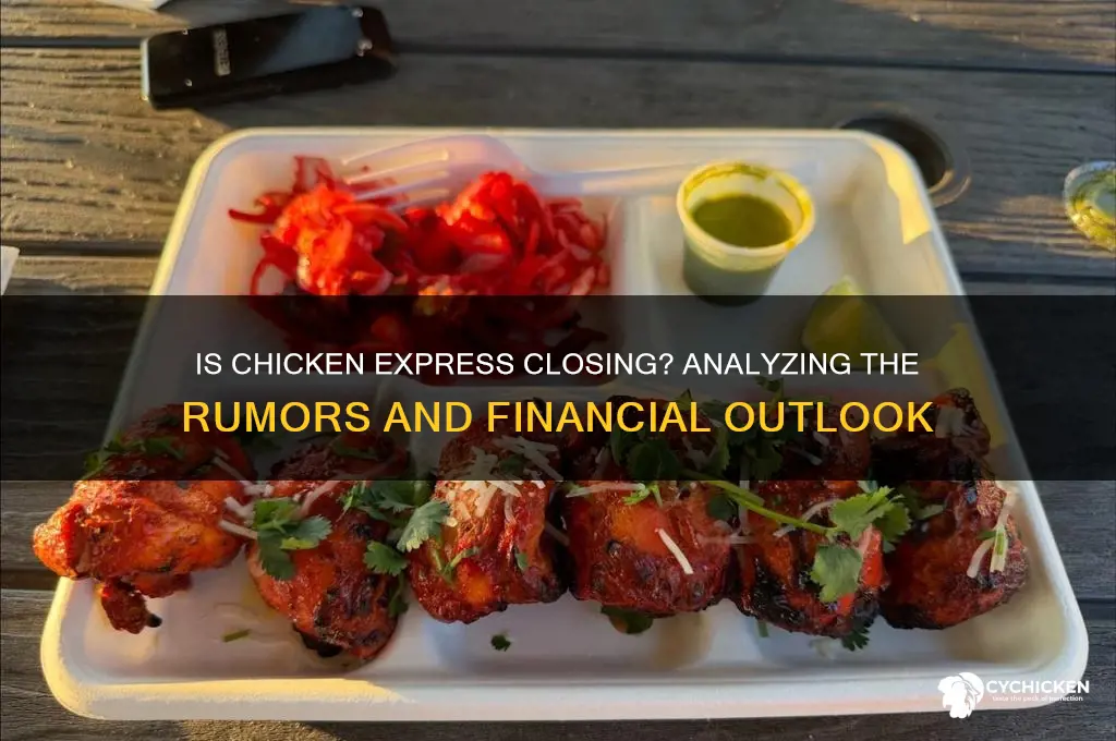 is chicken express going out of business