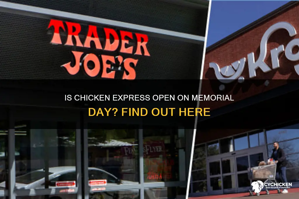 is chicken express open on memorial day
