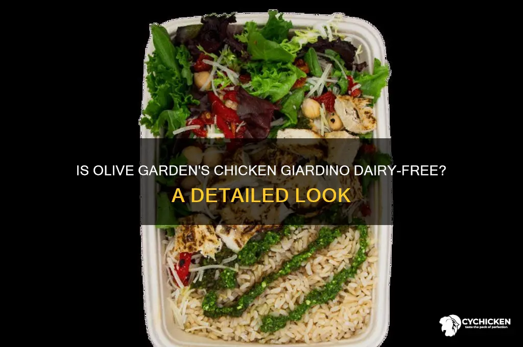 is chicken giardino dairy free at olive garden