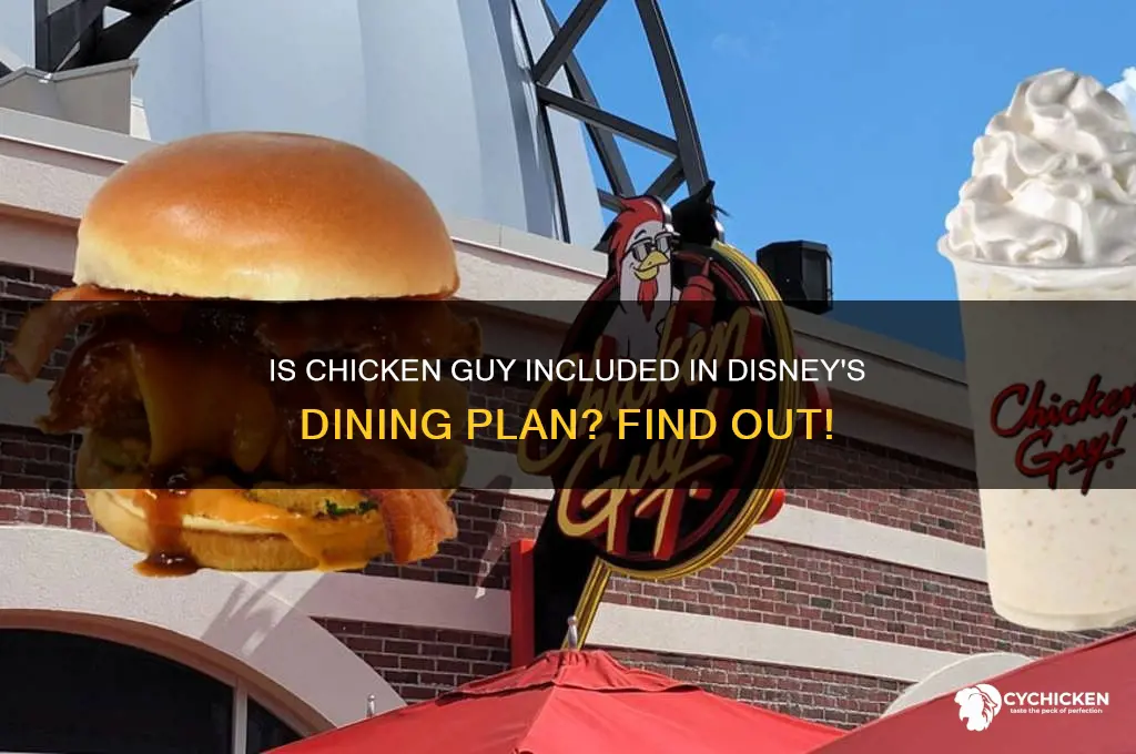 is chicken guy on the disney dining plan