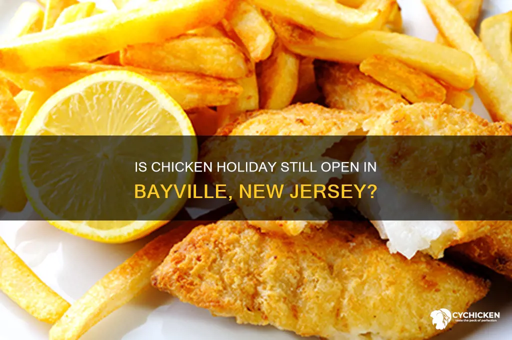 is chicken holiday still in bayville new jersey