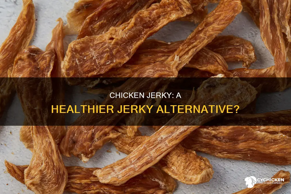 is chicken jerky better for you than beef jerky